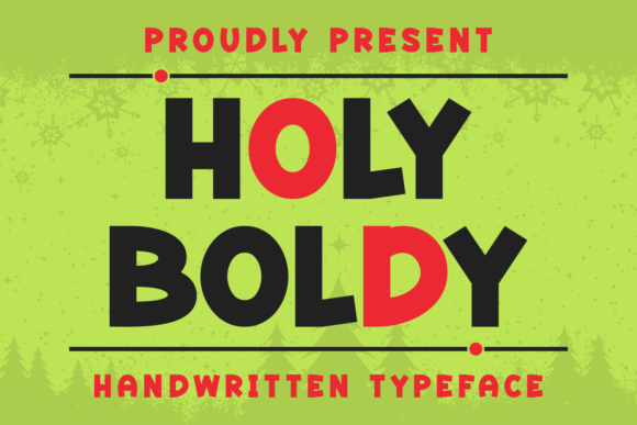 Holy Boldy: A Chubby Display Font for Makers