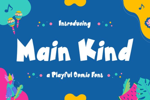 Main Kind: A Playful Comic Font for Editorial Design