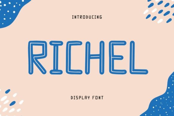 Richel Display Font: A Bold, Fun Typeface for Designers